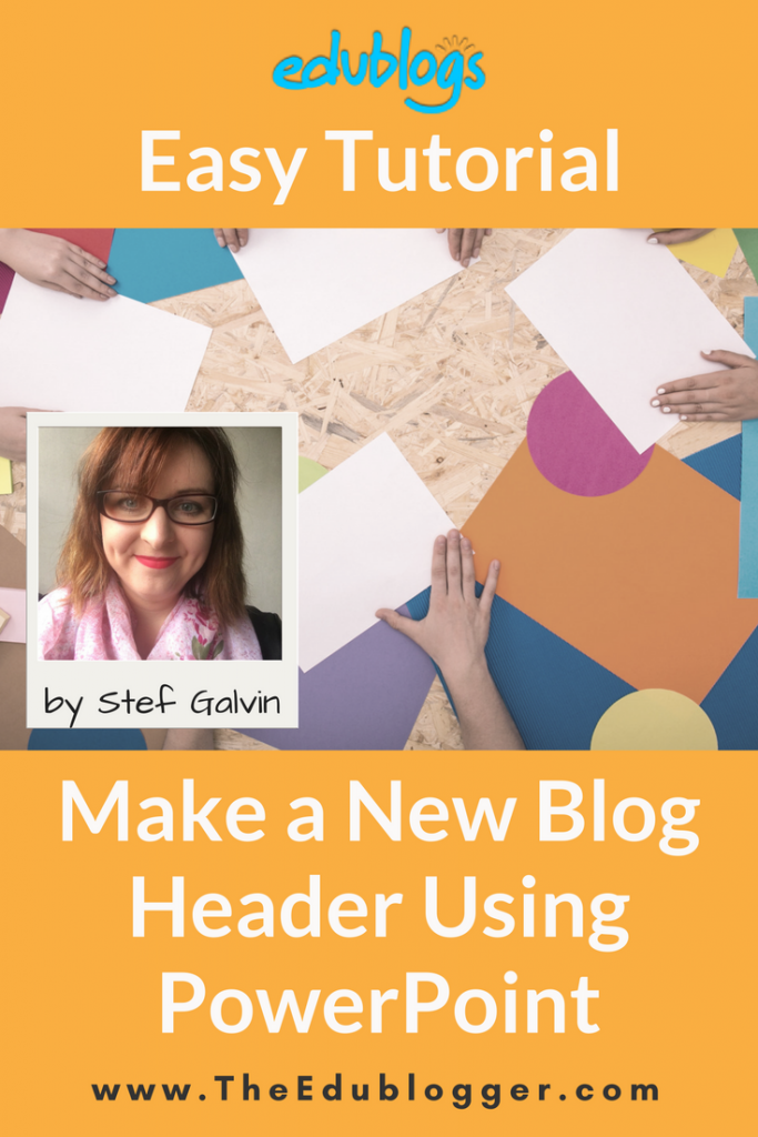 How to make a new header for your Edublogs or WordPress blog using PowerPoint | Edublogs easy tutorial
