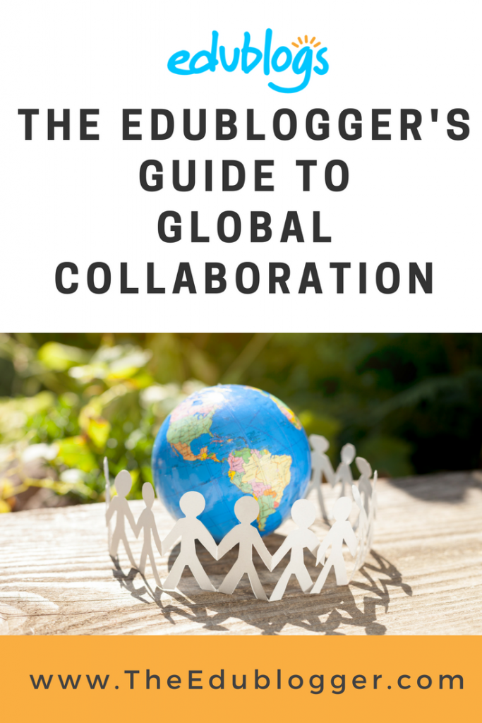 The Edublogger’s Guide To Global Collaboration – The Edublogger