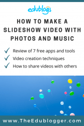 How To Make A Slideshow Video With Photos And Music – The Edublogger